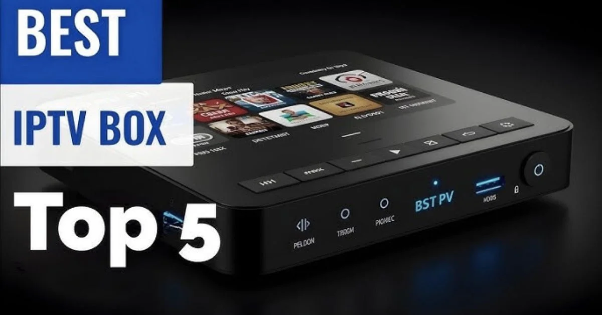 best IPTV box for UK channels